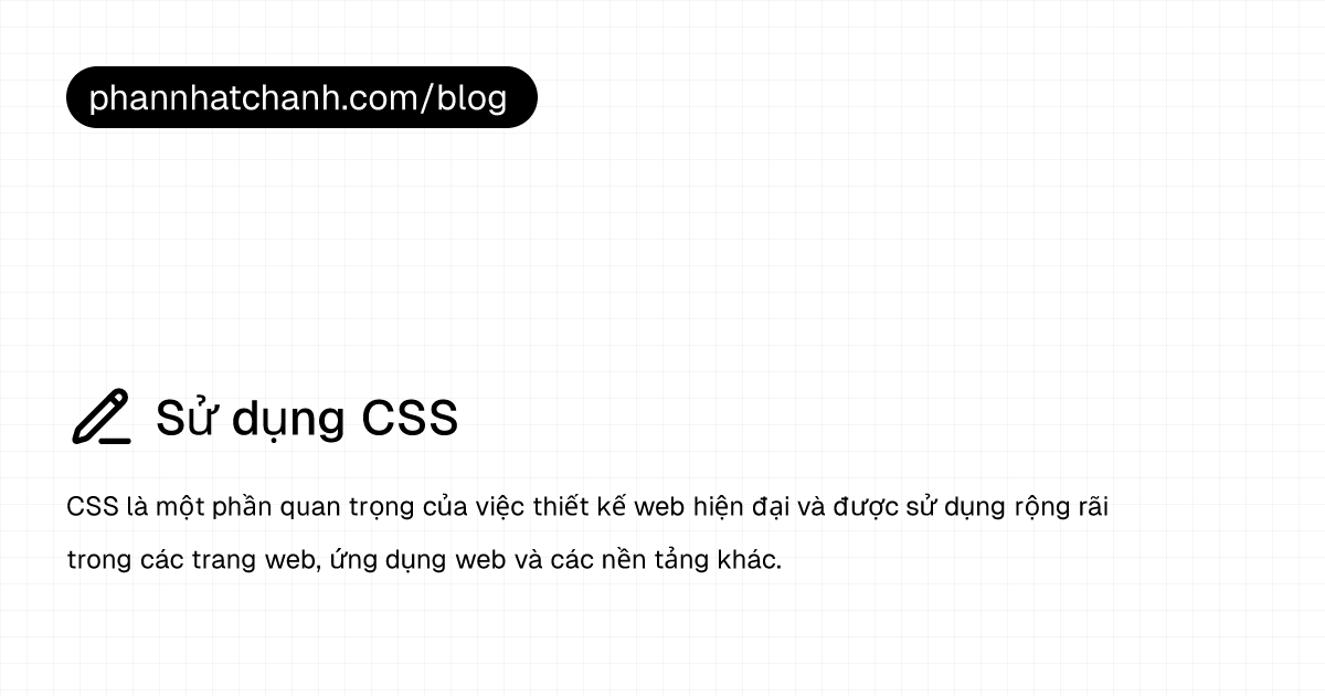 Sử dụng CSS — Phan Nhật Chánh