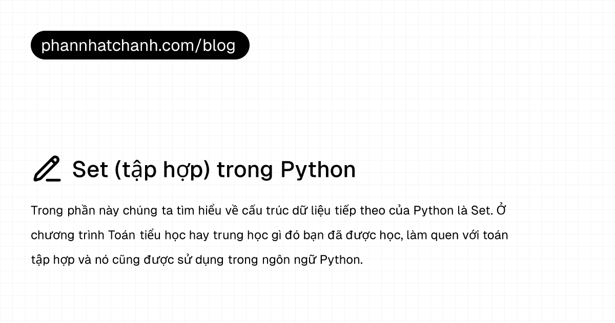 Set (tập hợp) trong Python — Phan Nhật Chánh